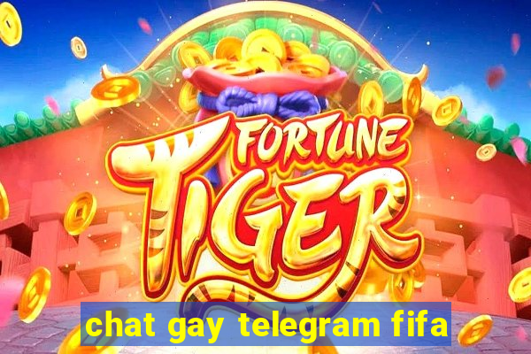 chat gay telegram fifa